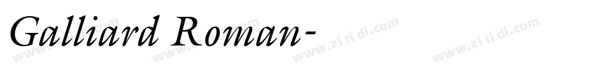 Galliard Roman字体转换